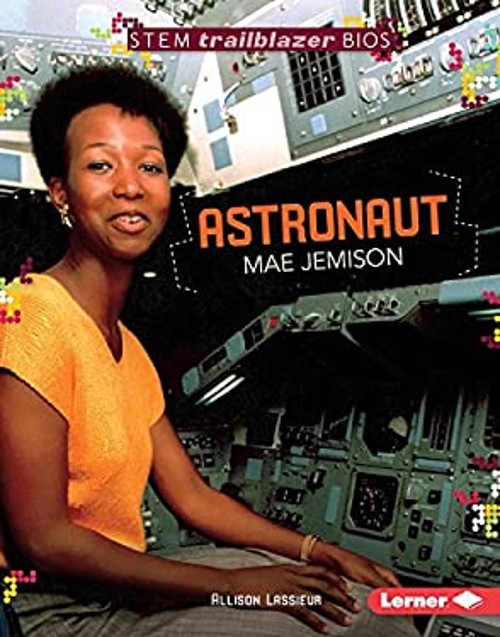 Astronaut Mae Jemison Hardcover Allison Lassieur
