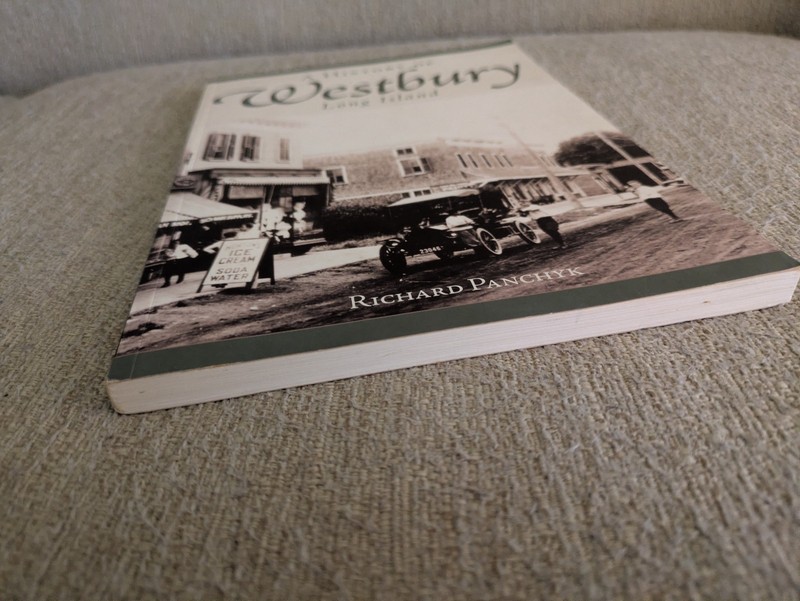 A History of Westbury, Long Island | Richard Panchyk | 2007 PB | History Press gallery
