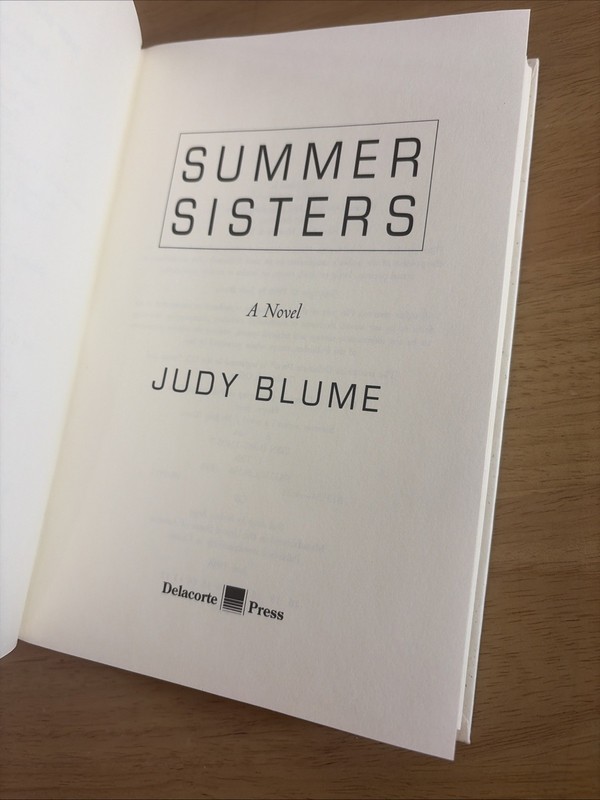 SIGNED Summer Sisters By Judy Blume HCDJ FINE/NF ~ UNREAD COPY : To Katie gallery