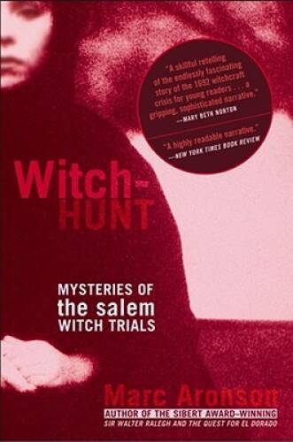 Witch-Hunt: Mysteries of the Salem Witch Trials – Paperback – VERY GOOD