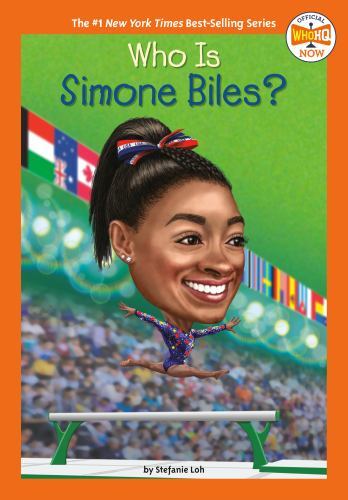 Who Is Simone Biles?; Who HQ Now – paperback, 9780593521762, Stefanie Loh