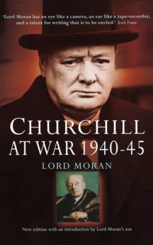 Churchill at War: 1940-45 – Paperback – VERY GOOD