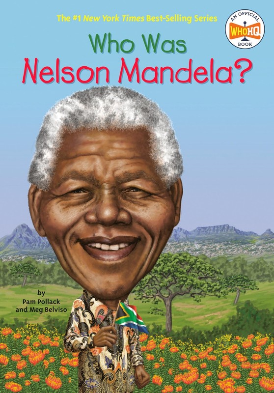 Who Was Nelson Mandela? – paperback Pollack, Pam|Who HQ|Marchesi, Stephen