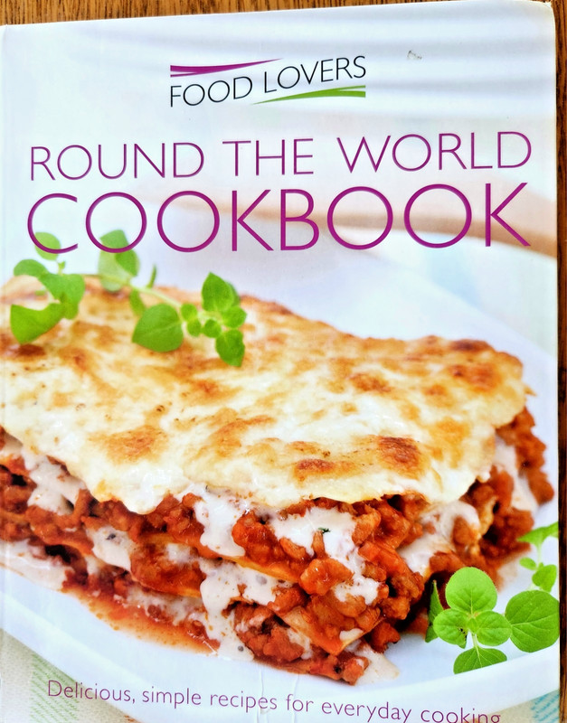 Round the World Cookbook Food Lovers Paperback Book