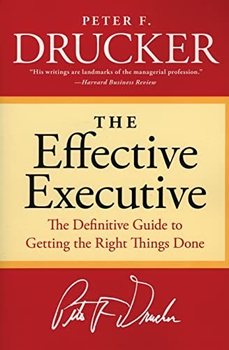 The Effective Executive: The Defini…, Drucker, Peter