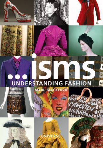 Isms: Understanding Fashion – Mairi MacKenzie, 0789318261, paperback