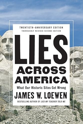 Lies Across America: What Our Histo…, Loewen, James W