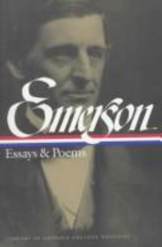 Ralph Waldo Emerson : Essays & Poems (Library of America College Editions)