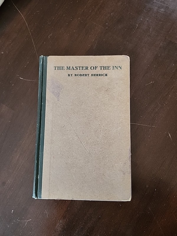Robert Herrick THE MASTER OF THE INN 1910 Tenth Impression
