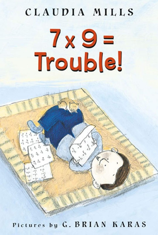 7 x 9 = Trouble! – Mills, Claudia|Karas, G. Brian – Good – See condition not…