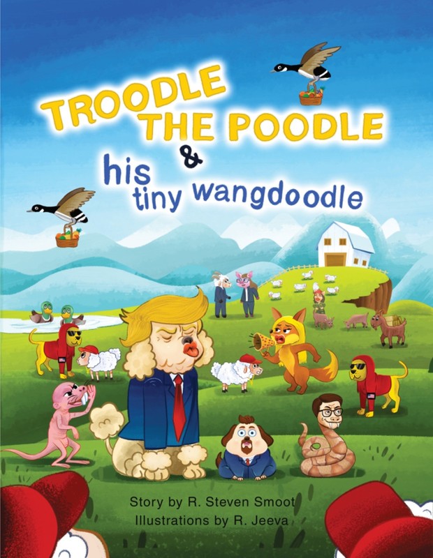 Trump Parody Gift Book: TROODLE THE POODLE & his tiny wangdoodle