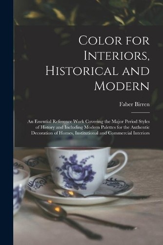 Faber 1900-1988 Color for Interiors, Historical and Mode (Paperback) (UK IMPORT)