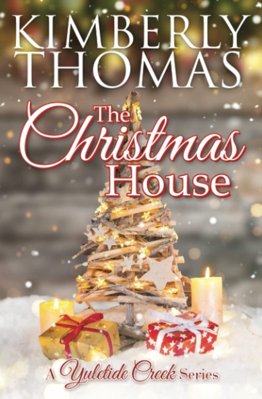 The Christmas House (A Yuletide Creek Series)