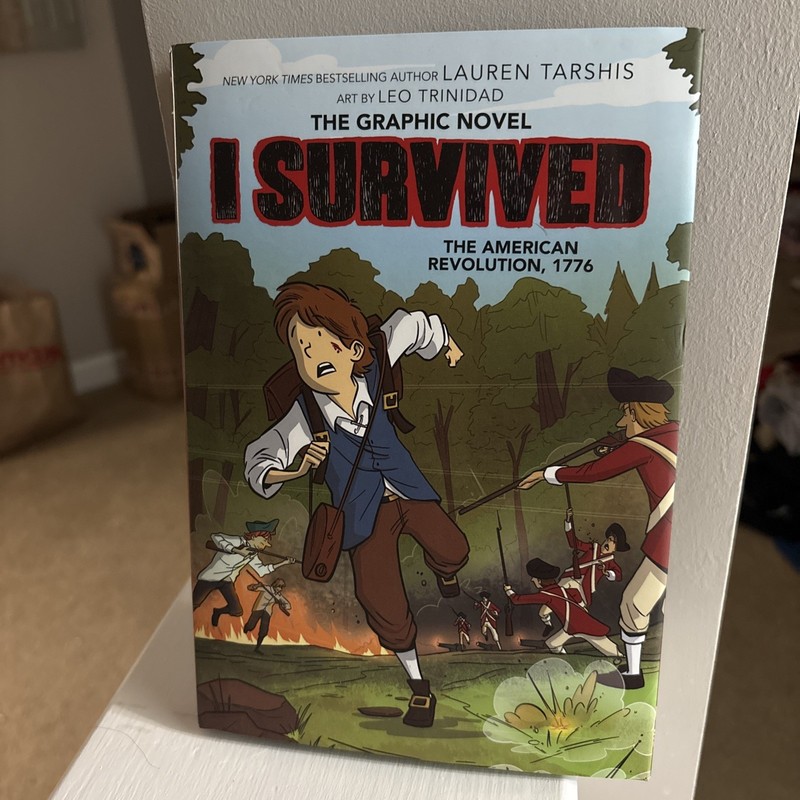 I Survived the American Revolution, 1776 (I Survived Graphic Novel #8) Tarshis
