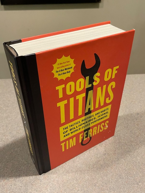Tools of Titans by Tim Ferriss (First Edition, 4th Printing Hardcover)
