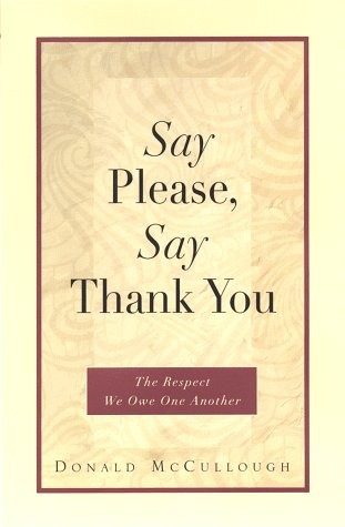 Say Please, Say Thank You