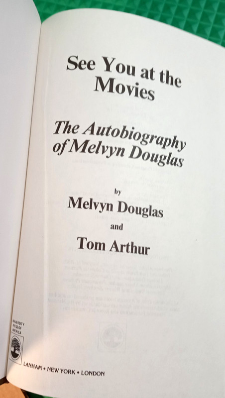 Tom Arthur Signed 1st Ed Melvyn Douglas Autobiography Univ Press of America HC gallery