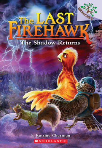 The Shadow Returns: A Branches Book (The Last Firehawk 12) – VERY GOOD