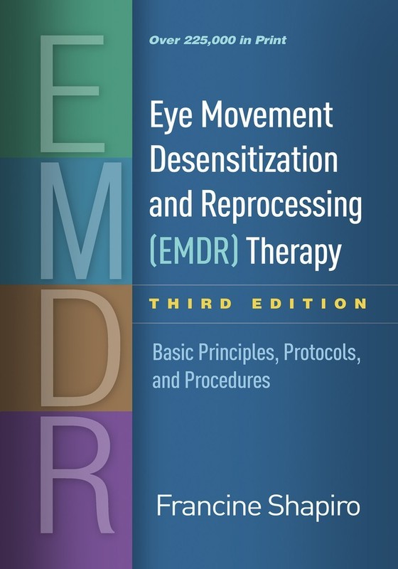 Eye Movement Desensitization and Reprocessing EMDR Therapy Basic Principles..