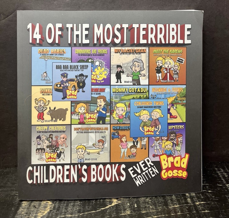 14 Of Most Terrible Childrens Books Ever Written Brad Gosse Sftcvr Like New Z