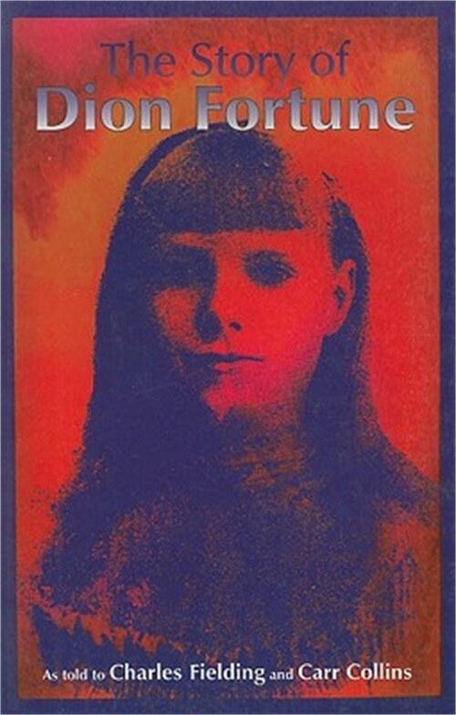 The Story of Dion Fortune (Paperback or Softback)
