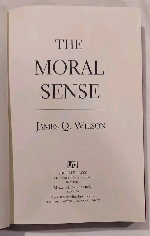 Moral Sense By James Q Wilson 1993 gallery