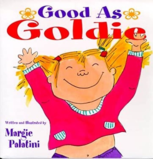 Good As Goldie Hardcover Margie Palatini