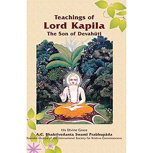 Teachings of Lord Kapila: The Son of Devahuti Paperback – Paperback – VERY GOOD