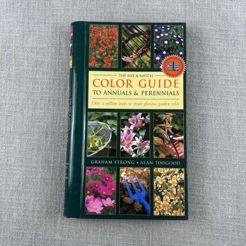 The Mix & Match Color Guide to Annuals & Perennials Graham Strong Hardcover