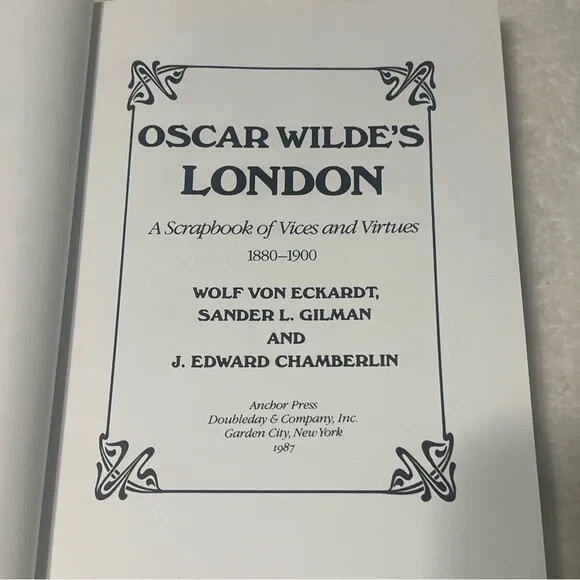 Oscar Wildes London A Scrapbook of Vices and Virtues Hardcover Wulf Von Eckhardt gallery
