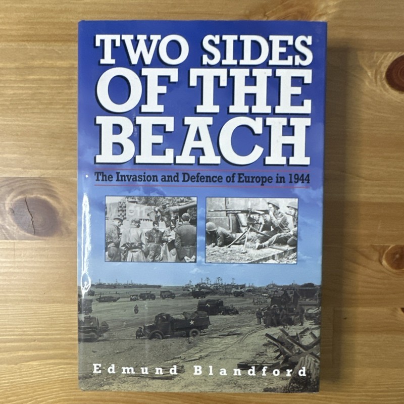 Two Sides of the Beach by Edmund Blandford Hardcover English WWII History