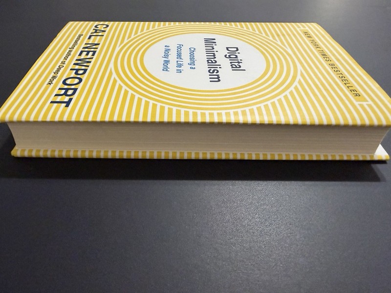 Digital Minimalism: Choosing a Focused..., by Cal Newport - HARDCOVER + NEW! gallery