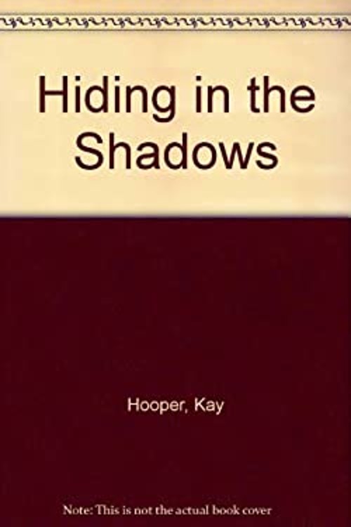Hiding in the Shadows Kay Hooper