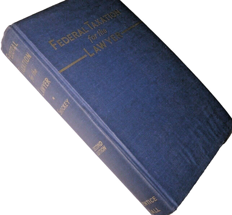 1947 Federal Taxation for the Lawyer by Houstin Shockey Hardcover 2nd Edition gallery