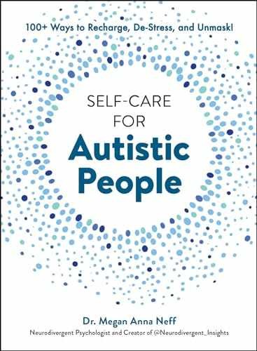 Self-Care for Autistic People: 100+ - Hardcover, by Neff Dr. Megan - Very Good