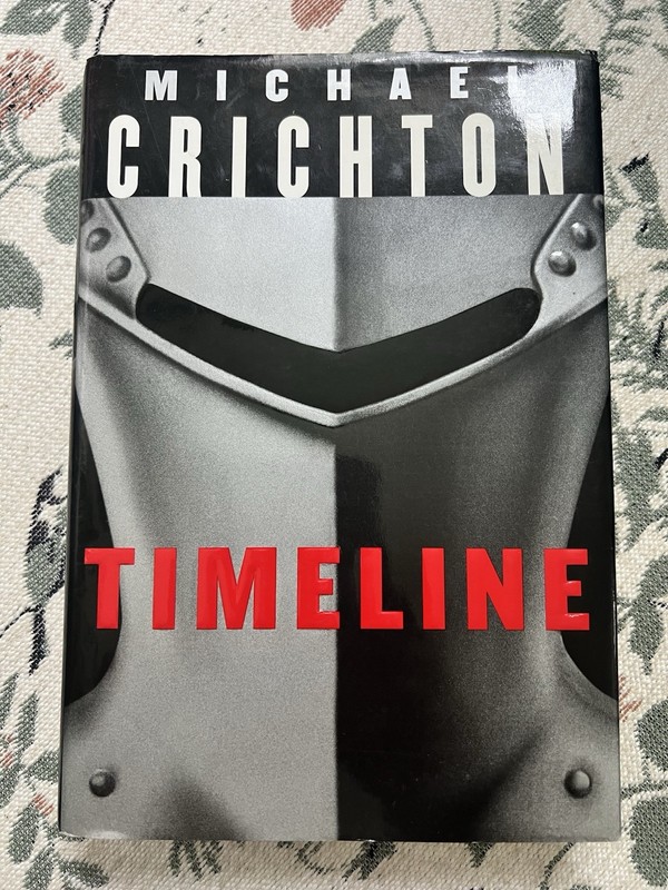 Timeline by Michael Crichton (2000, Hardcover, First Edition)