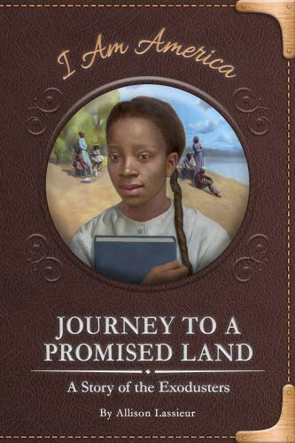 Journey to a Promised Land (I Am America), Allison Lassieur, Good Book