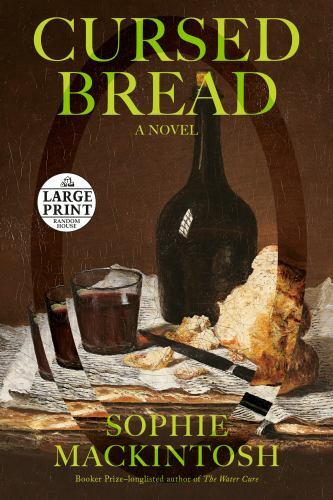 Cursed Bread by Mackintosh, Sophie