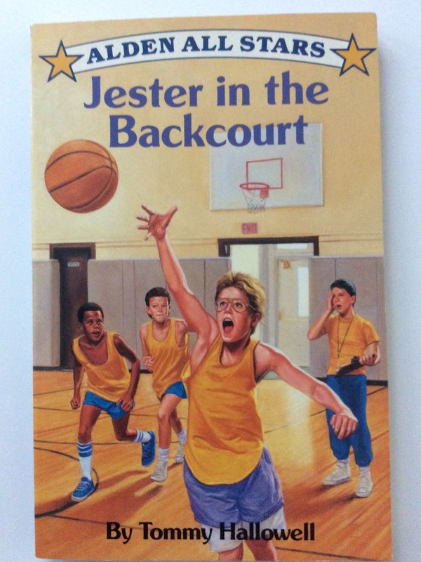 Alden All-Stars Ser.: Jester in the Backcourt by Tommy Hallowell (1990, Trade P…