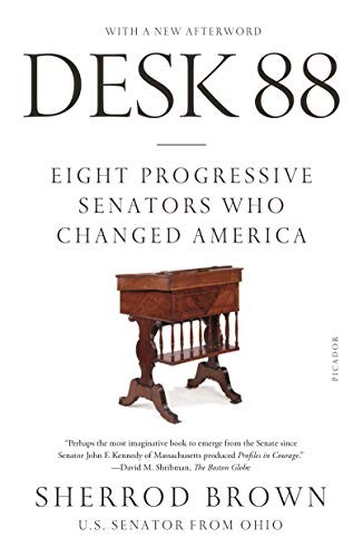 Desk 88: Eight Progressive Senators …, Brown, Sherrod