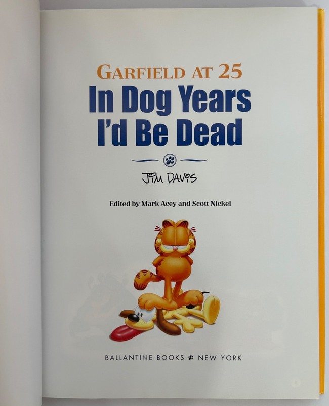 Garfield At 25 In Dog Years I’d Be Dead Hardcover Book By Jim Davis 2002 Edition gallery