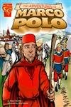 The Adventures Of Marco Polo (Graphic History)