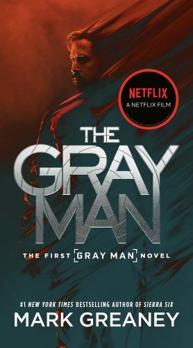 The Gray Man; Netflix Movie Tie-In – paperback, 0593547594, Mark Greaney