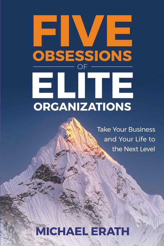 Michael Erath Five Obsessions of Elite Organizations (Hardback) (UK IMPORT)