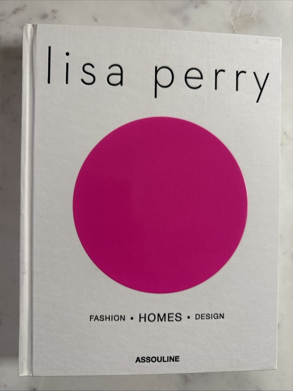 Lisa Perry: Fashion Homes Design
