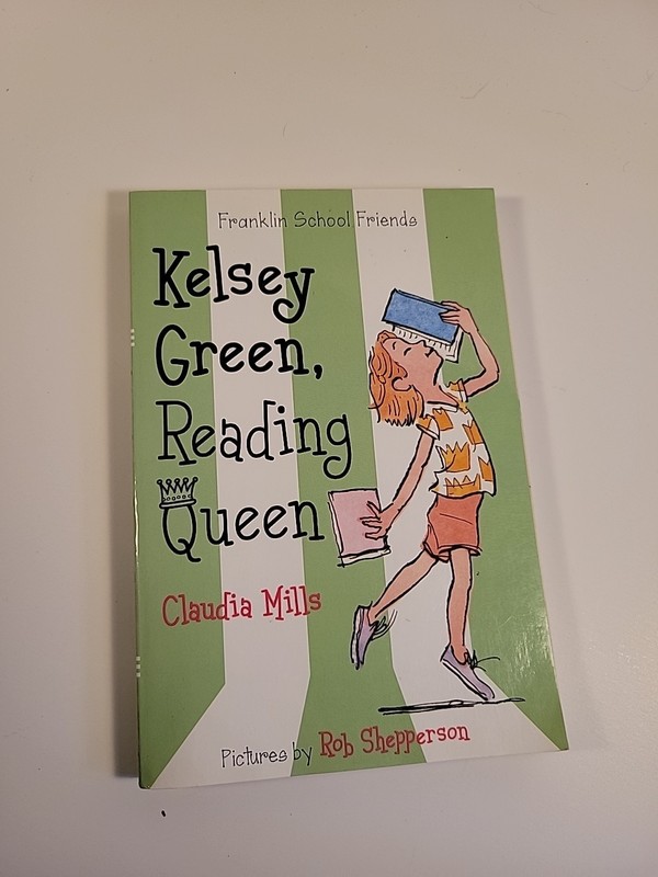 Kelsey Green, Reading Queen by Claudia Mills (2014, Trade Paperback)