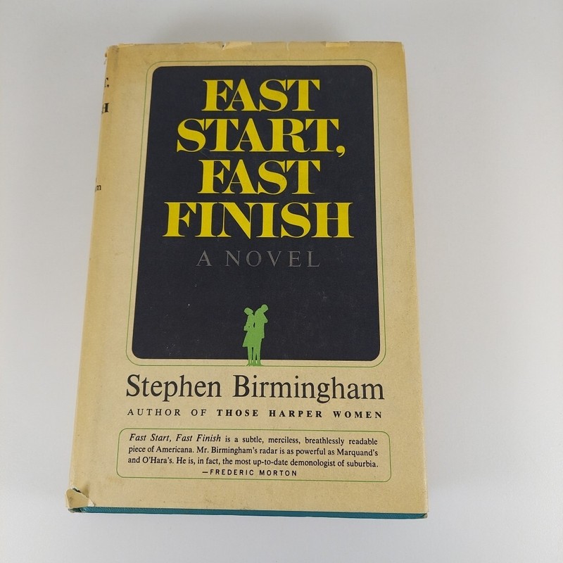 Fast Start, Fast Finish by Stephen Birmingham 1966 New American Library HCDJ BCE