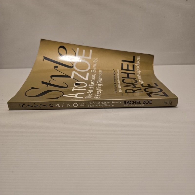 Style A to ZOE Rachel Zoe Fashion Beauty Glamour Guide Paperback Book gallery