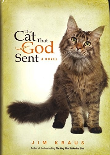 The Cat That God Sent, Jim Kraus