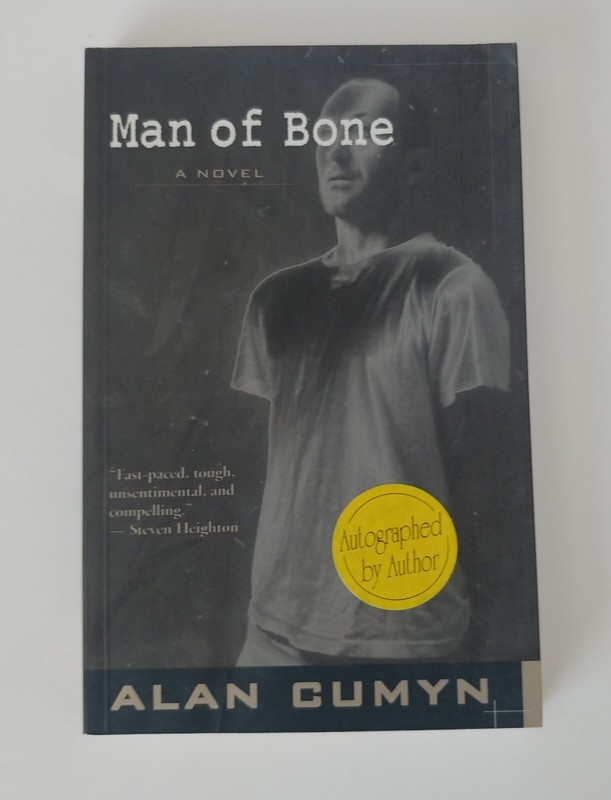 Man of Bone by Alan Cumyn (1998, Trade Paperback) *SGNED BY AUTHOR*